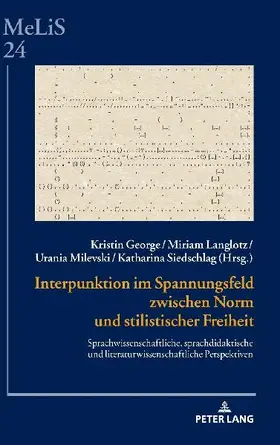 Interpunktion im Spannungsfeld zwischen Norm und stilistischer Freiheit