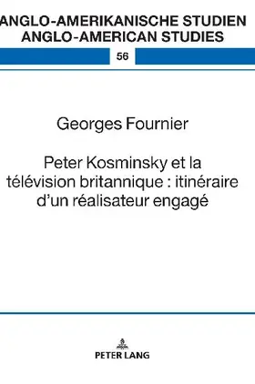 Peter Kosminsky et la télévision britannique : itinéraire d'un réalisateur engagé