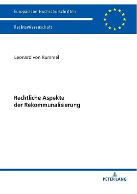 Rechtliche Aspekte der Rekommunalisierung