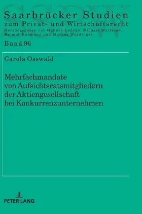 Mehrfachmandate von Aufsichtsratsmitgliedern der Aktiengesellschaft bei Konkurrenzunternehmen
