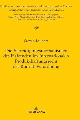 Die Verteidigungsmechanismen des Haftenden im Internationalen Produkthaftungsrecht der Rom II-Verordnung