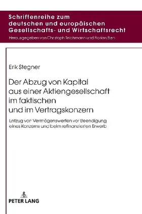 Der Abzug von Kapital aus einer Aktiengesellschaft im faktischen und im Vertragskonzern