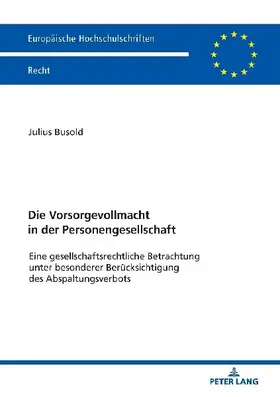 Die Vorsorgevollmacht in der Personengesellschaft