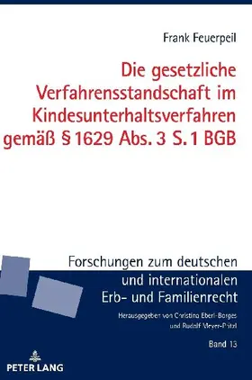 Die gesetzliche Verfahrensstandschaft im Kindesunterhaltsverfahren gemäß § 1629 Abs. 3 S. 1 BGB