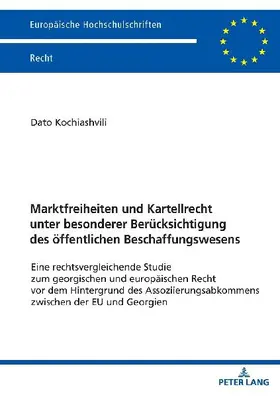 Marktfreiheiten und Kartellrecht unter besonderer Berücksichtigung des öffentlichen Beschaffungswesens