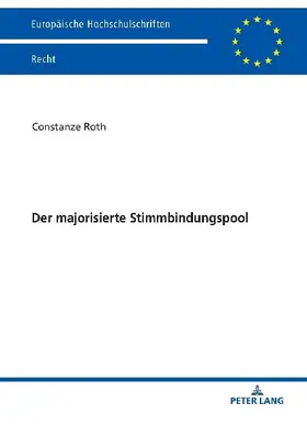 Der majorisierte Stimmbindungspool