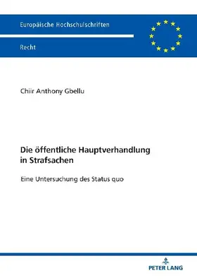 Die öffentliche Hauptverhandlung in Strafsachen