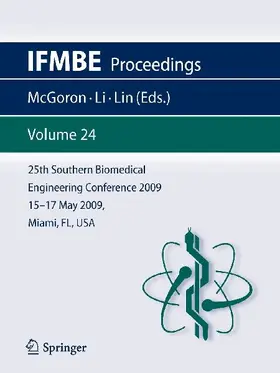 25th Southern Biomedical Engineering Conference 2009; 15 - 17 May, 2009, Miami, Florida, USA