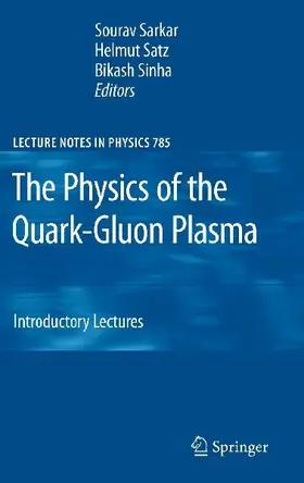 The Physics of the Quark-Gluon Plasma