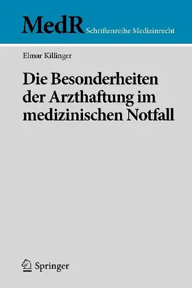 Die Besonderheiten der Arzthaftung im medizinischen Notfall