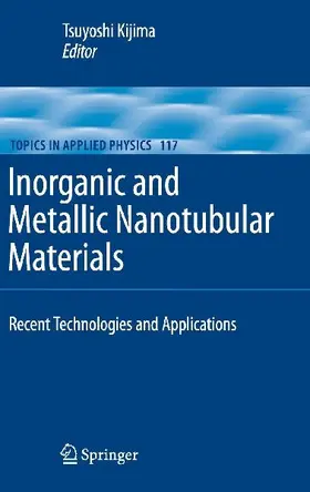Inorganic and Metallic Nanotubular Materials
