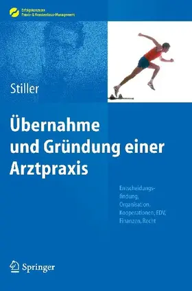 Übernahme und Gründung einer Arztpraxis