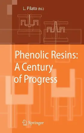 Phenolic Resins:  A Century of Progress
