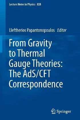 From Gravity to Thermal Gauge Theories: The AdS/CFT Correspondence