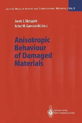 Anisotropic Behaviour of Damaged Materials