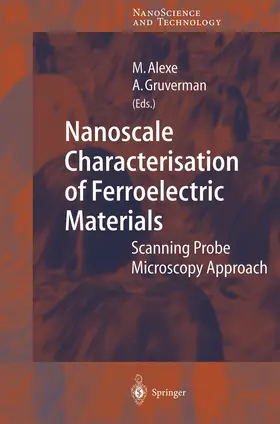 Nanoscale Characterisation of Ferroelectric Materials