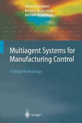 Multiagent Systems for Manufacturing Control
