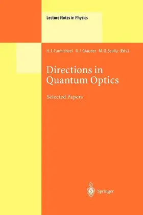 Directions in Quantum Optics