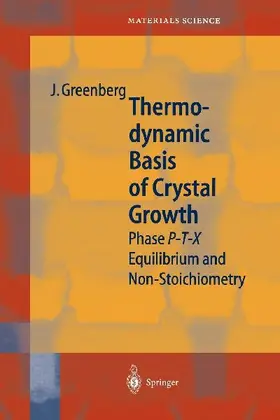 Thermodynamic Basis of Crystal Growth