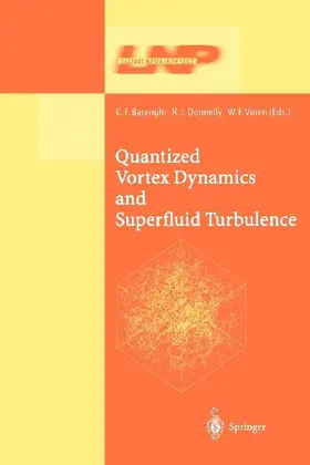Quantized Vortex Dynamics and Superfluid Turbulence