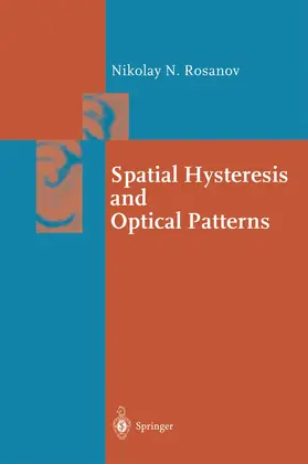 Spatial Hysteresis and Optical Patterns
