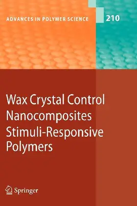 Wax Crystal Control - Nanocomposites - Stimuli-Responsive Polymers