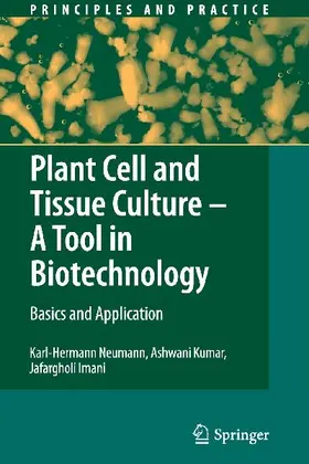 Plant Cell and Tissue Culture - A Tool in Biotechnology