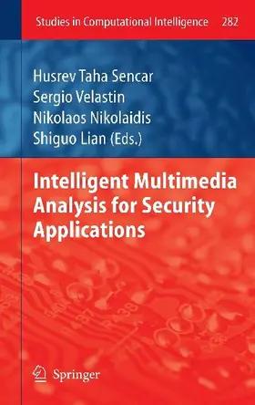 Intelligent Multimedia Analysis for Security Applications