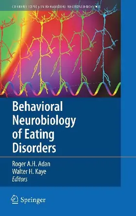Behavioral Neurobiology of Eating Disorders
