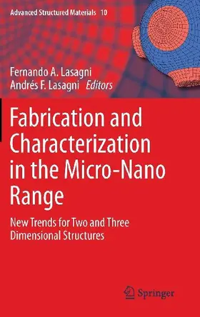 Fabrication and Characterization in the Micro-Nano Range
