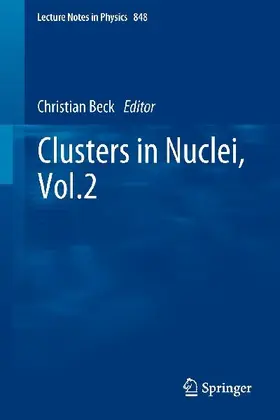 Clusters in Nuclei, Vol.2