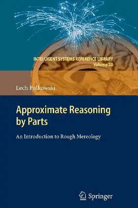 Approximate Reasoning by Parts