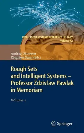 Rough Sets and Intelligent Systems - Professor Zdzis¿aw Pawlak in Memoriam