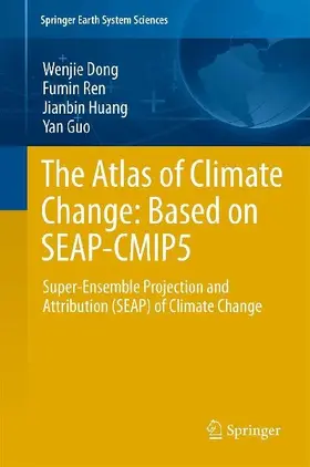 The Atlas of Climate Change: Based on SEAP-CMIP5