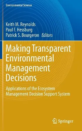Making Transparent Environmental Management Decisions