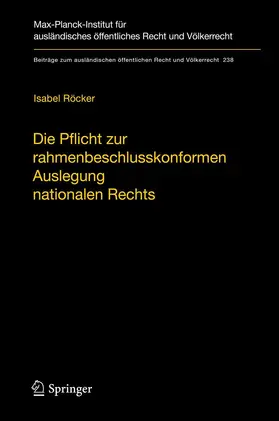 Die Pflicht zur rahmenbeschlusskonformen Auslegung nationalen Rechts