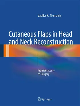 Cutaneous Flaps in Head and Neck Reconstruction