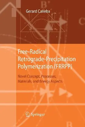 Free-Radical Retrograde-Precipitation Polymerization (FRRPP)