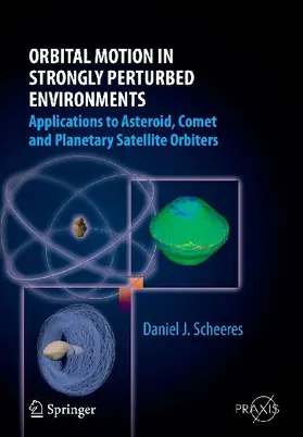 Orbital Motion in Strongly Perturbed Environments