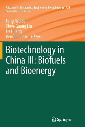 Biotechnology in China III: Biofuels and Bioenergy