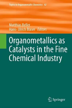 Organometallics as Catalysts in the Fine Chemical Industry