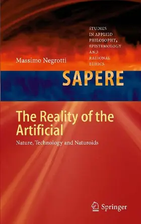 The Reality of the Artificial