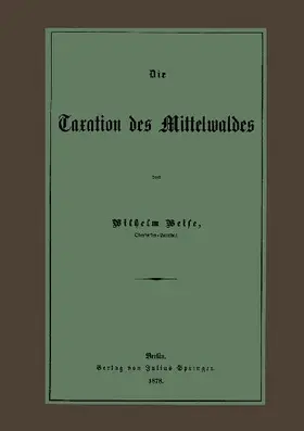 Die Taxation des Mittelwaldes