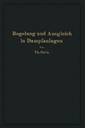 Regelung und Ausgleich in Dampfanlagen