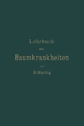 Lehrbuch der Baumkrankheiten