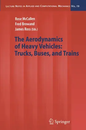 The Aerodynamics of Heavy Vehicles: Trucks, Buses, and Trains