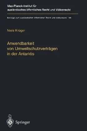 Anwendbarkeit von Umweltschutzverträgen in der Antarktis