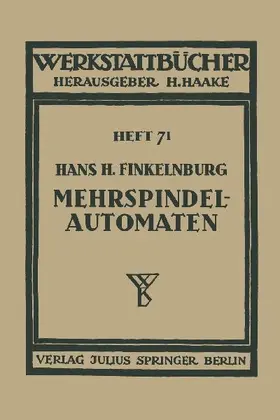 Die wirtschaftliche Verwendung von Mehrspindelautomaten