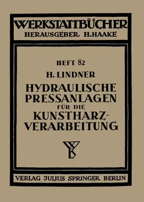 Hydraulische Preßanlagen für die Kunstharzverarbeitung