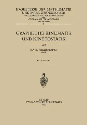 Graphische Kinematik und Kinetostatik